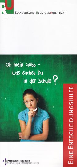 Oh mein Gott - was suchst Du in der Schule? Eine Entscheidungshilfe